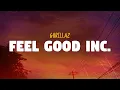 Download Lagu Gorillaz - Feel Good Inc. (Lyrics)