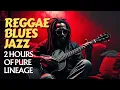 Download Lagu The Sound Your Soul Remembers | 2 Hours of Ancestral Reggae Jazz Blues Fusion