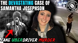 Targeted And Killed By A Fake Uber Driver The Case of Samantha Josephson
