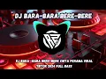 Lagu DJ BARA-BARA BERE-BERE X CINTA PERTAMA VIRAL TIKTOK 2024#dj #djremix #djviral