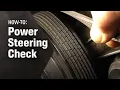 AutoZone Car Care How to Check your Power Steering System