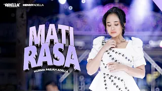 MATI RASA - Nurma Paejah Adella - OM ADELLA