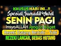 Lagu Dzikir Pagi Pembuka Rezeki HARI SENIN BERKAH | Doa Pembuka Rezeki Dari Segala Penjuru || Zikir Pagi