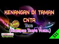 Download Lagu [❤NEW] Kenangan Di Taman Cinta by Teja [Original Audio-HQ] | Karaoke Tanpa Vokal