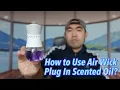 Download Lagu How to Use Air Wick Plug In Scented Oil?