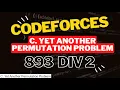 C Yet Another Permutation Problem Codeforces Solution