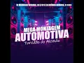 Mega Montagem Automotiva - Paredão do Alemão