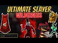 The Ultimate Slayer - Wilderness