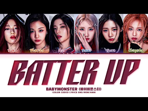 Download MP3 BABYMONSTER 'BATTER UP' Lyrics (베이비몬스터 BATTER UP 가사) (Color Coded Lyrics)