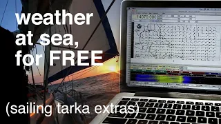 How we get weather at sea for FREE – Sailing Tarka Extras