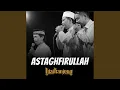 Download Lagu Astaghfirullah (Live In Yogyakarta)
