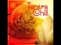 Tantra Chill
