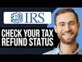 How To Check Your Tax Refund Status On IRS 2026 Simple Guide
