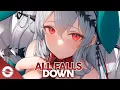 Download Lagu Nightcore - All Falls Down (Lyrics)