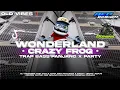 Download Lagu DJ WONDERLAND X CRAZY FROG TRAP BASS PANJANG DIJAMIN HOREG 
