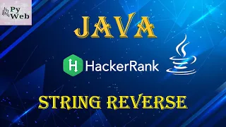 17 Java String Reverse Java HackerRank Solutions