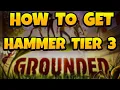How to Get Black Ox Hammer Level tier 3 in Grounded