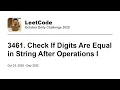 Daily Leetcode Oct 23 2025 - 3461 Check If Digits Are Equal in String After Operations I