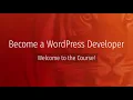 Become a Wordpress Developer - Section 1 2