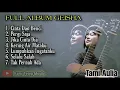 Download Lagu Tami Aulia - Full Album Geisha. No Iklan