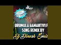 Download Lagu Urumula Ramantivi (Remix)