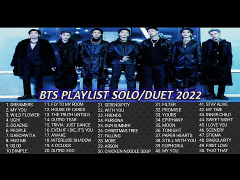 Download MP3 B T S PLAYLIST SOLO/DUET 2022 [UPDATE]