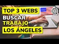 Como BUSCAR TRABAJO en LOS ANGELES - Mejores Paginas y Consejos 2026
