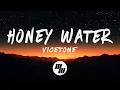 Download Lagu Vicetone - Honey Water (Lyrics)