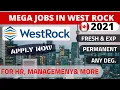 MEGA OPENINGS-WEST ROCK 2021 Traniee Exp for HR MANAGEMENT FINANCES MORE