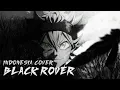 Download Lagu Black Rover (Indonesia Cover) OP 3 Black Clover