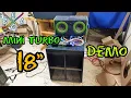 Poniendo a Prueba MINI Turbo Con Peavey Black WIdow 18 y Amplificador de Car MTX 1200 1 EBAC