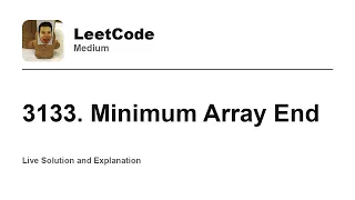 3133 Minimum Array End Leetcode Medium