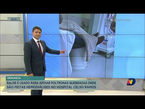 Balde é usado para apoiar poltrona quebrada de hemodiálise no Hospital Celso Ramos