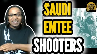 saudi x emtee shooters sincere life reacts