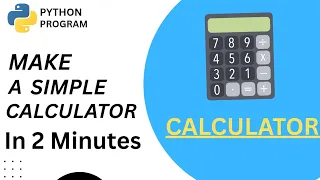 Python Program To Make a Calculator Using Python Python Tutorial