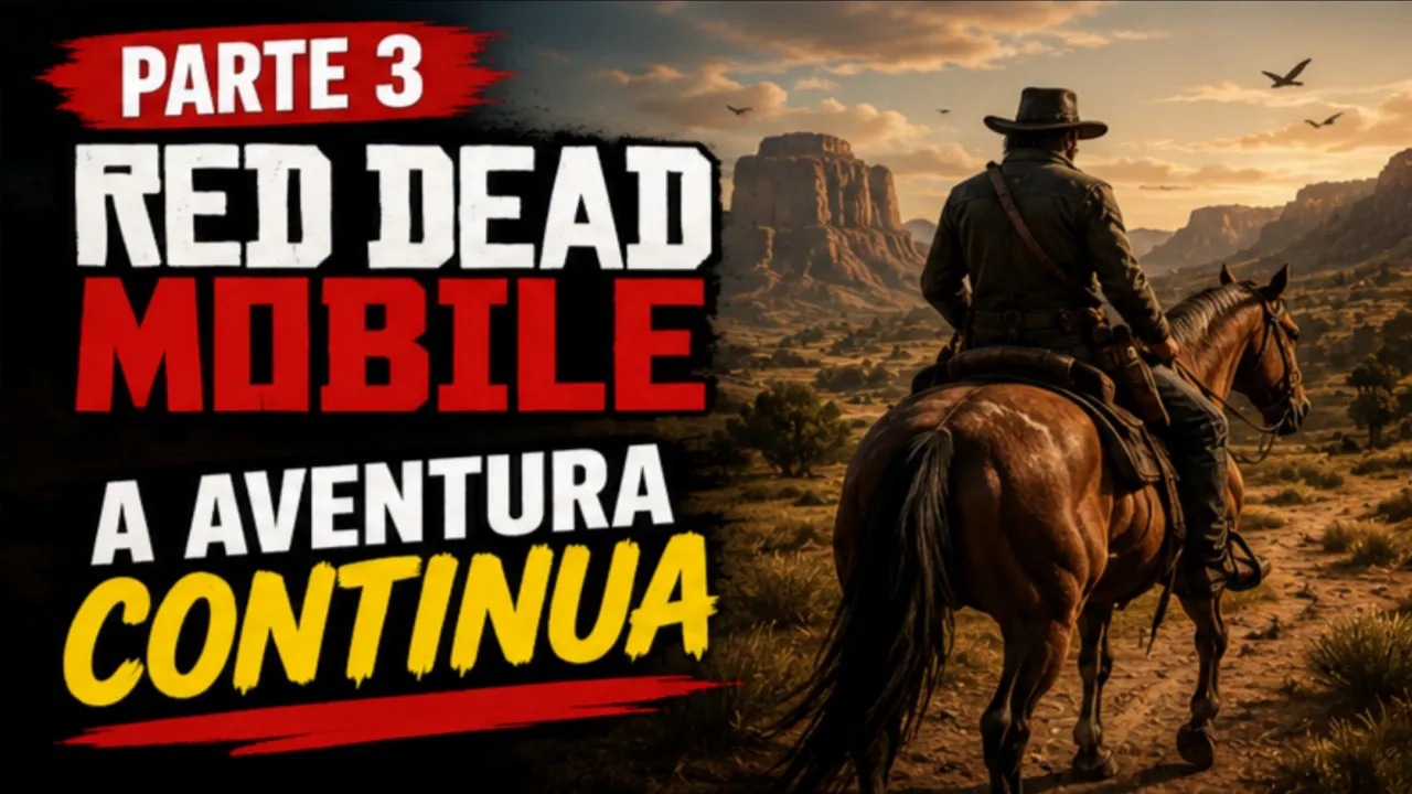 Red Dead Redemption Mobile no Ultra: A Gameplay Continua por Mais 15 Minutos