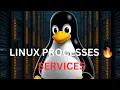 Linux Processes Services Explained for Beginners ps top kill systemctl
