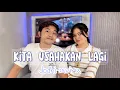 Download Lagu Kita usahakan lagi cover Jodhi ft Avira