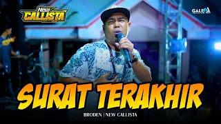 surat terakhir broden new callista live cerme 2025 dhehan audio