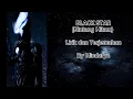 Download Lagu BLACKSTAR-Mindaryn Ultraman Blazar ending song Lirik dan Terjemahan