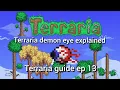 terraria demon eye explained terraria guide ep 13