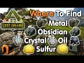 ARK Lost Island Metal Obsidian Crystal Sulfur Oil Locations