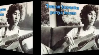 iwan fals teman kawanku punya teman lirik 