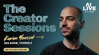 Karim Youssef (AKA karim_yourself) | The Creator Sessions #8: | AI LIVE