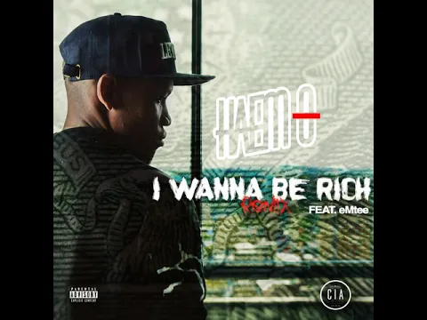 Download MP3 eMtee - I Wanna Be Rich (Remix)