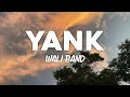 Lagu YANK - WALI BAND (LIRIK)