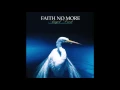 FAITH NO MORE - Be Aggressive