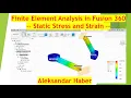 Finite Element Analysis in Fusion 360 -