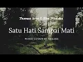 Lagu Satu Hati Sampai Mati - Thomas Arya ft Elsa Pitalok4 (Simple Piano Cover by Aruzes)