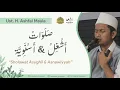Download Lagu YA AMANAL KHOIFIN - SHOLAWAT ASYGHIL \u0026 SHOLAWAT ASNAWIYYAH